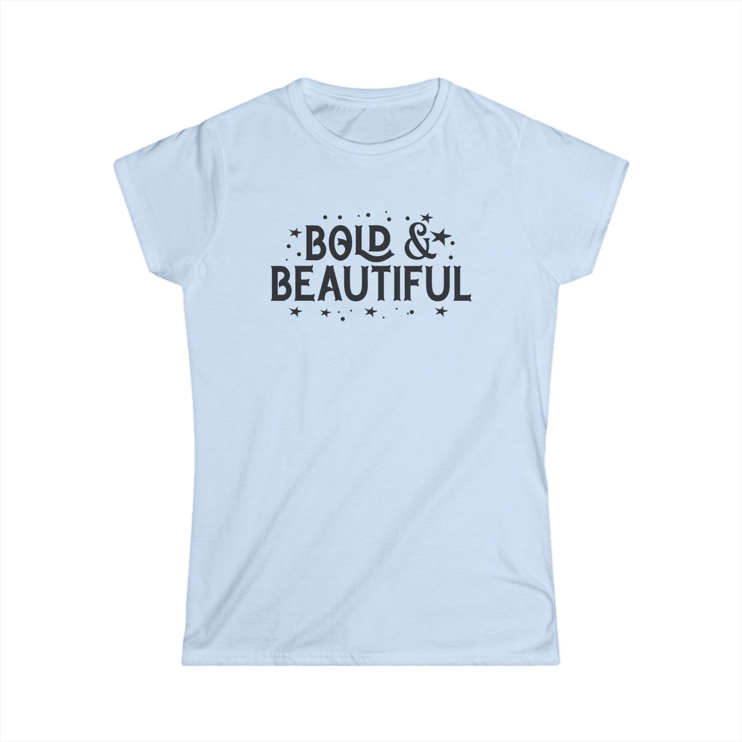 Bold & Beautiful Women's Softstyle Tee