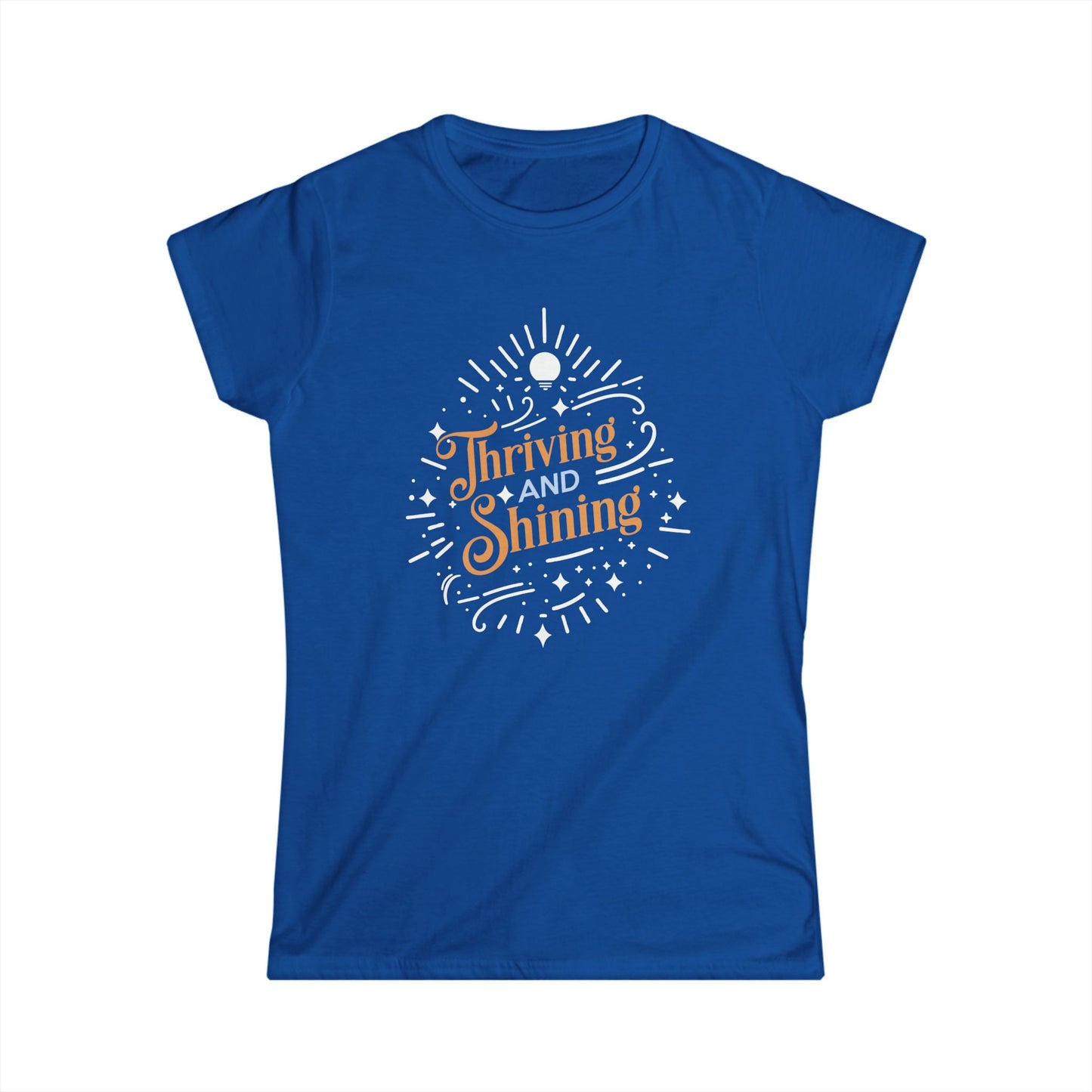 Thriving and Shining Women's Softstyle Tee