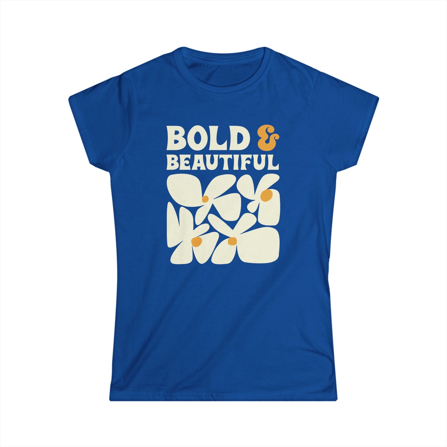 Bold & Beautiful Women's Softstyle Tee