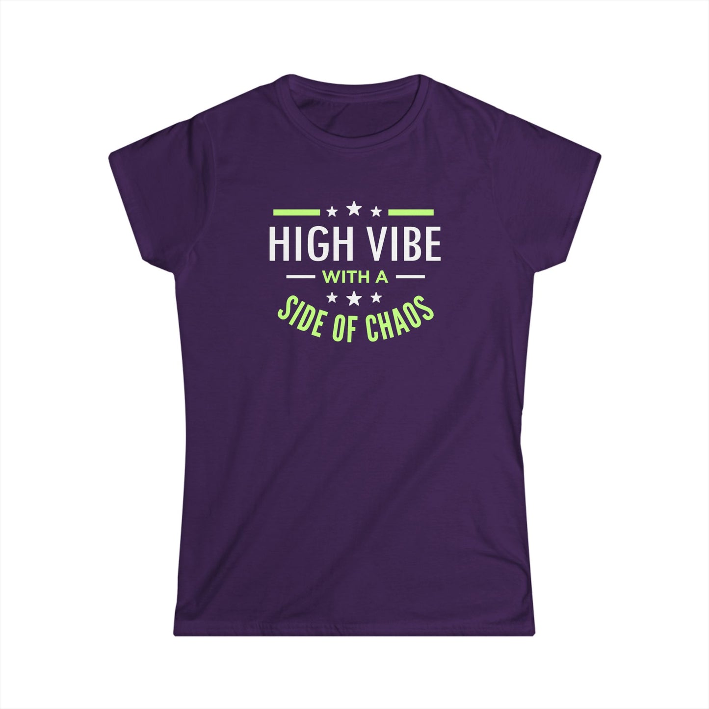 High Vibe with a Side of Chaos Women’s Softstyle Tee