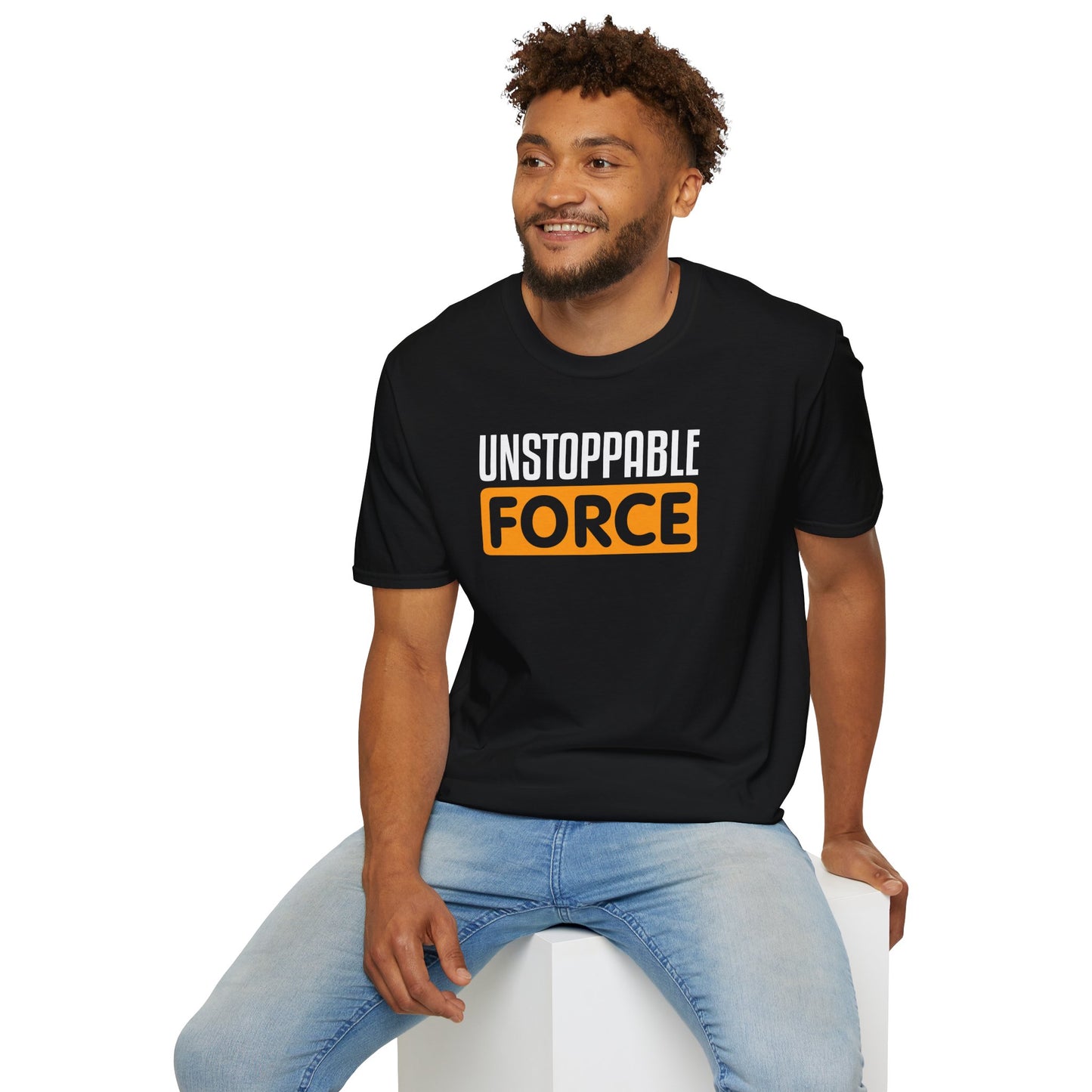 Unstoppable Force T-Shirt