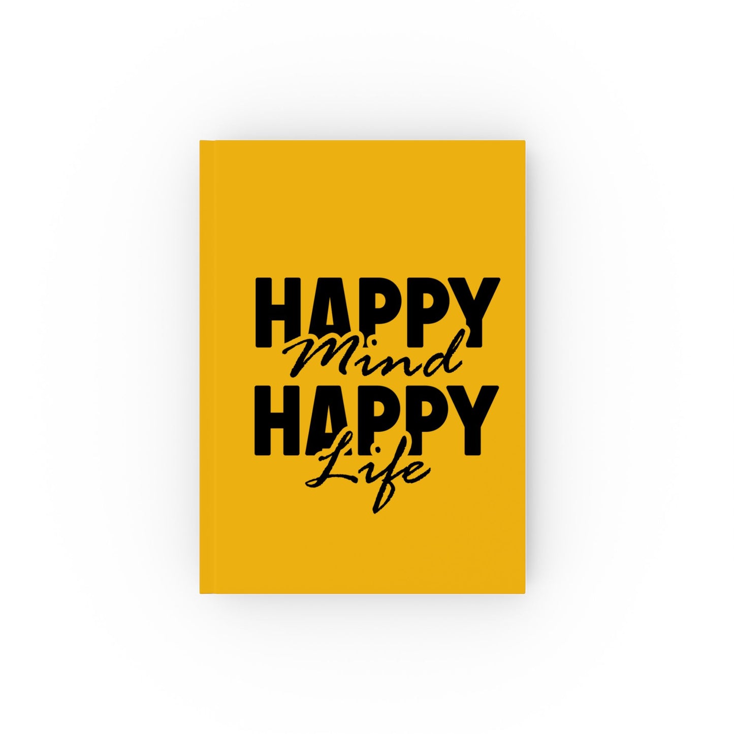 Happy Mind Happy Life Hard Backed Journal