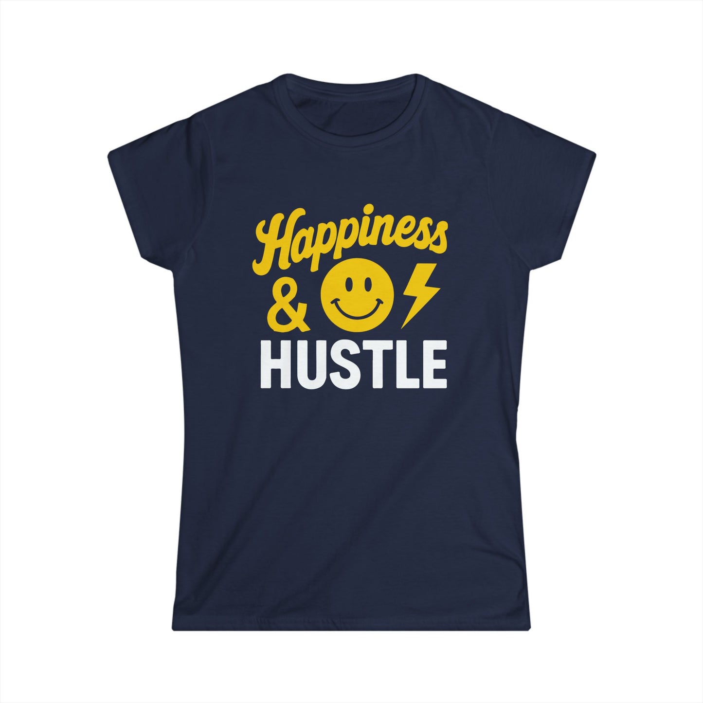Happiness & Hustle Women's Softstyle Tee
