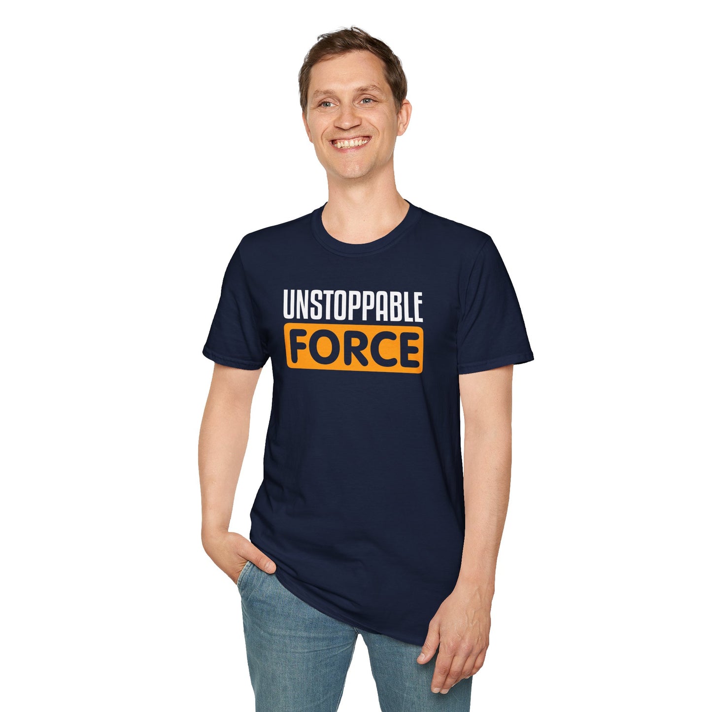 Unstoppable Force T-Shirt