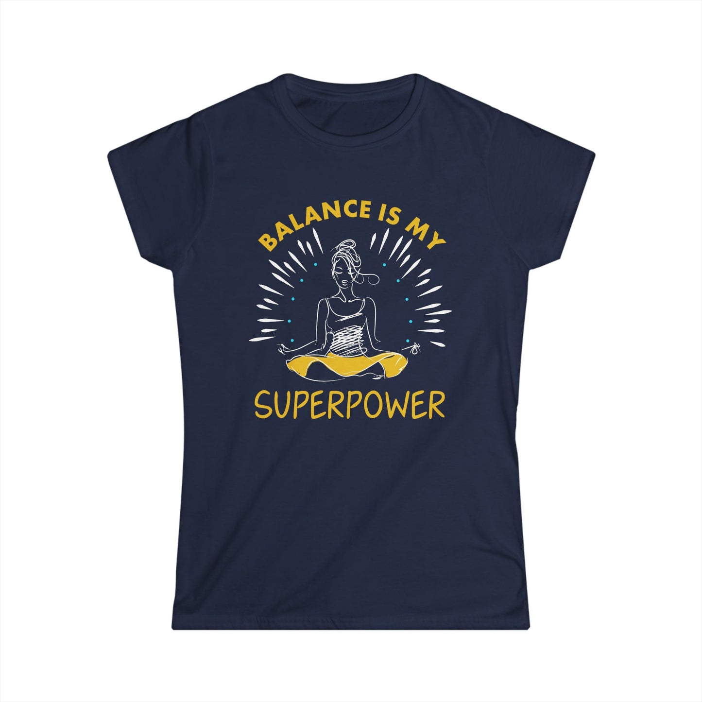Balance is My Superpower Women's Softstyle Tee
