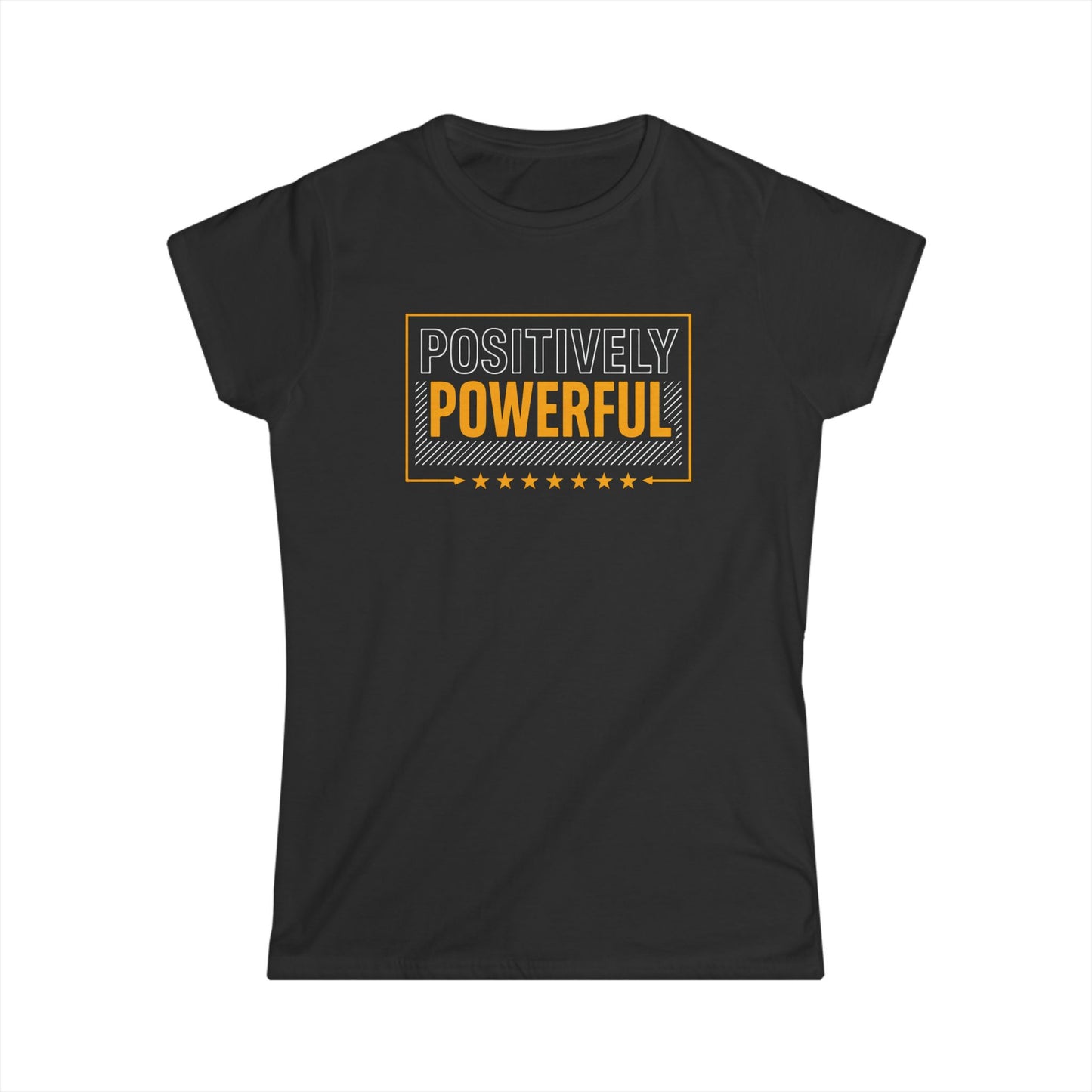 Positively Powerful Women's Softstyle Tee