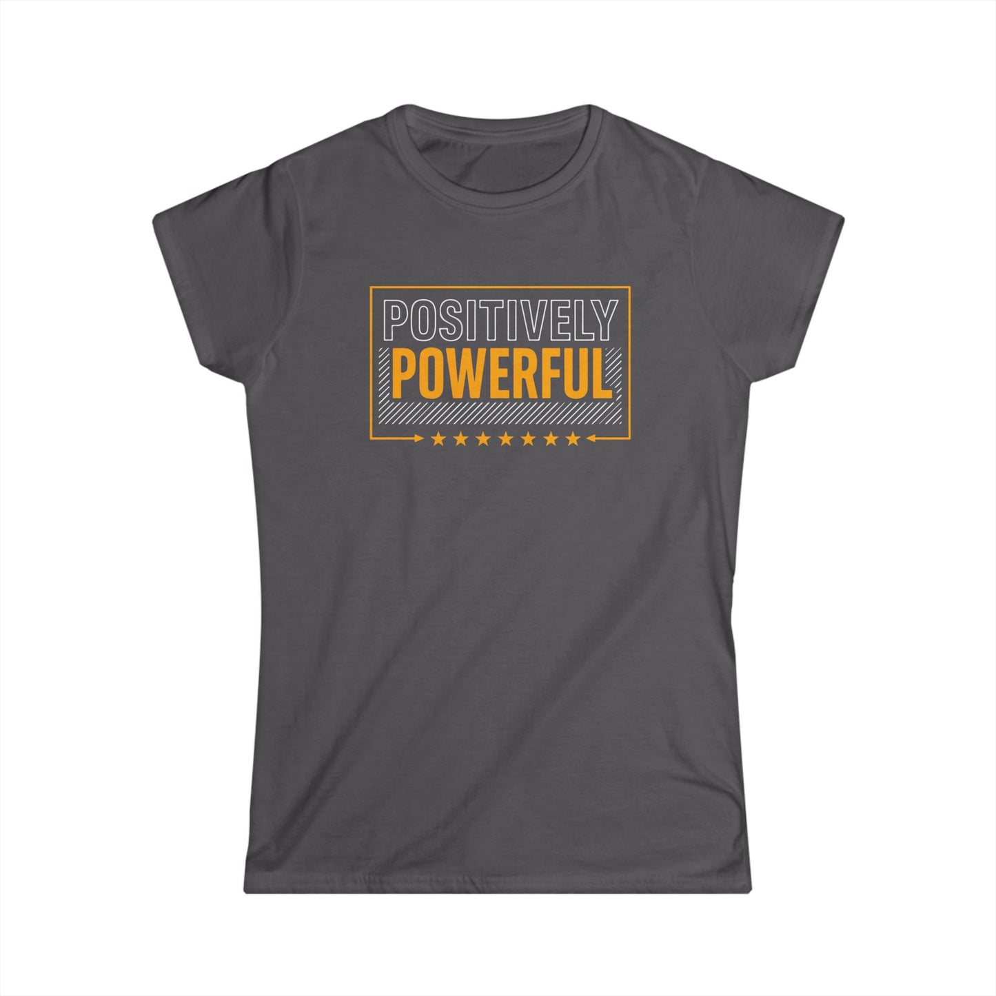 Positively Powerful Women's Softstyle Tee