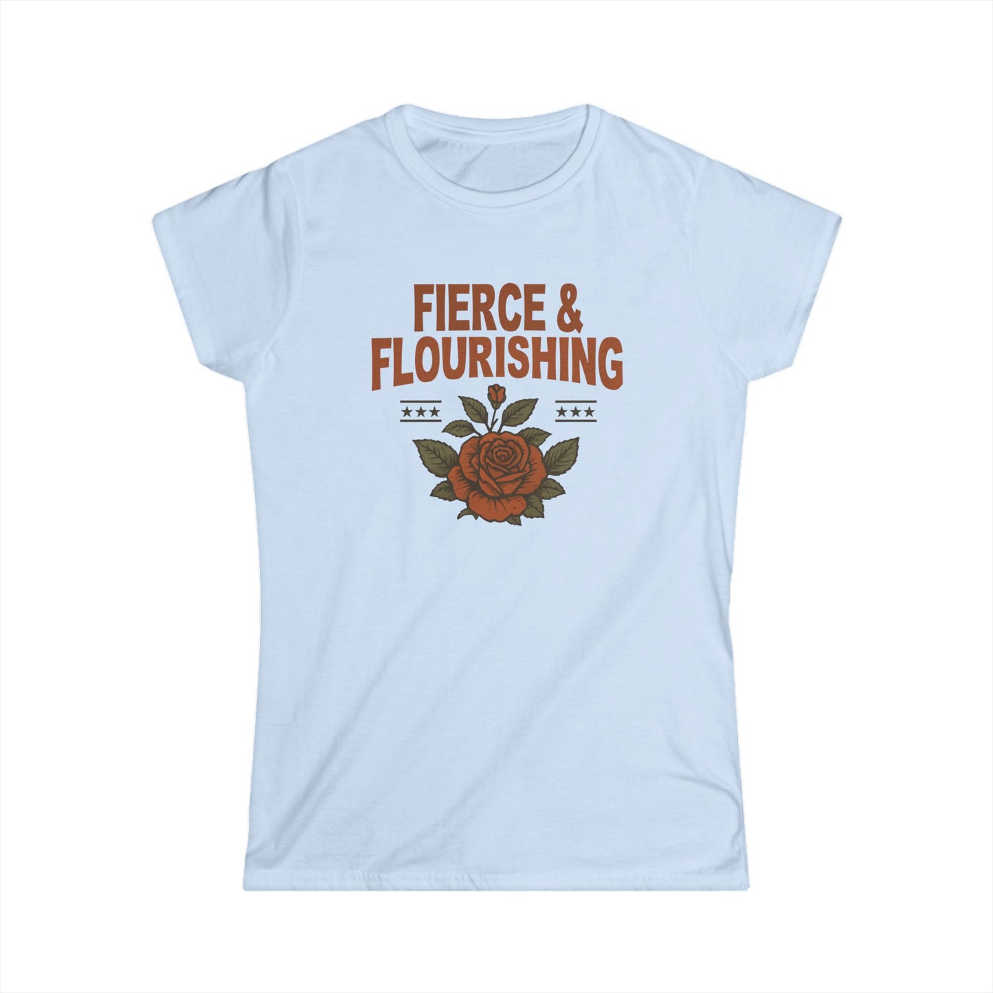 Fierce & Flourishing Women's Softstyle Tee