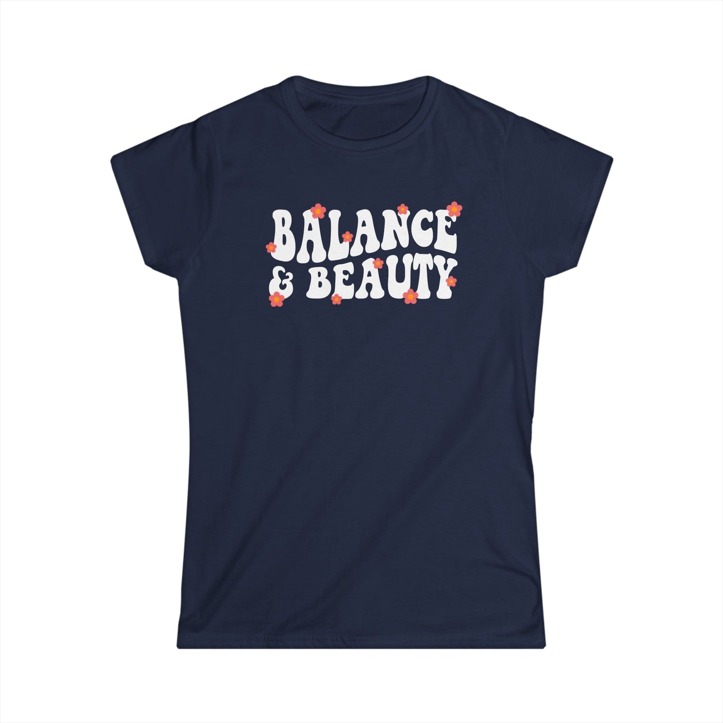 Balance & Beauty Women's Softstyle Tee