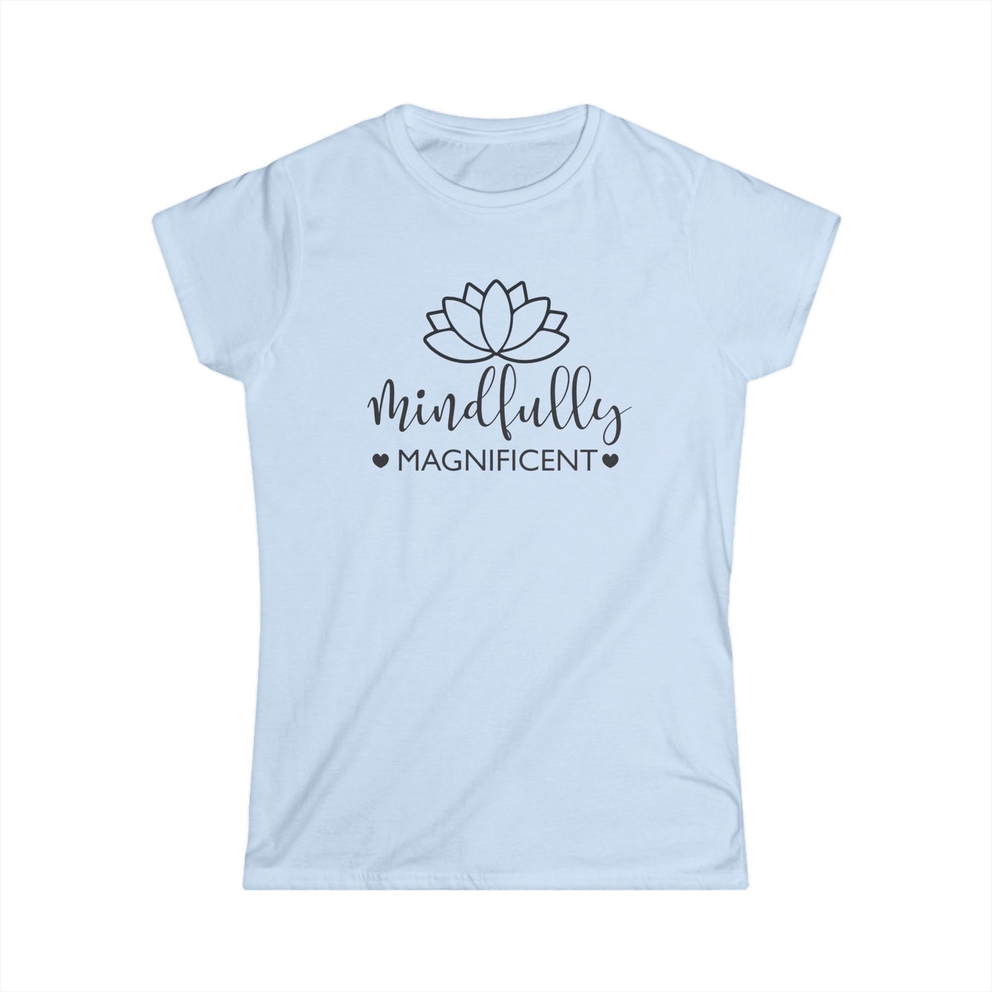 Mindfully Magnificent Women's Softstyle Tee