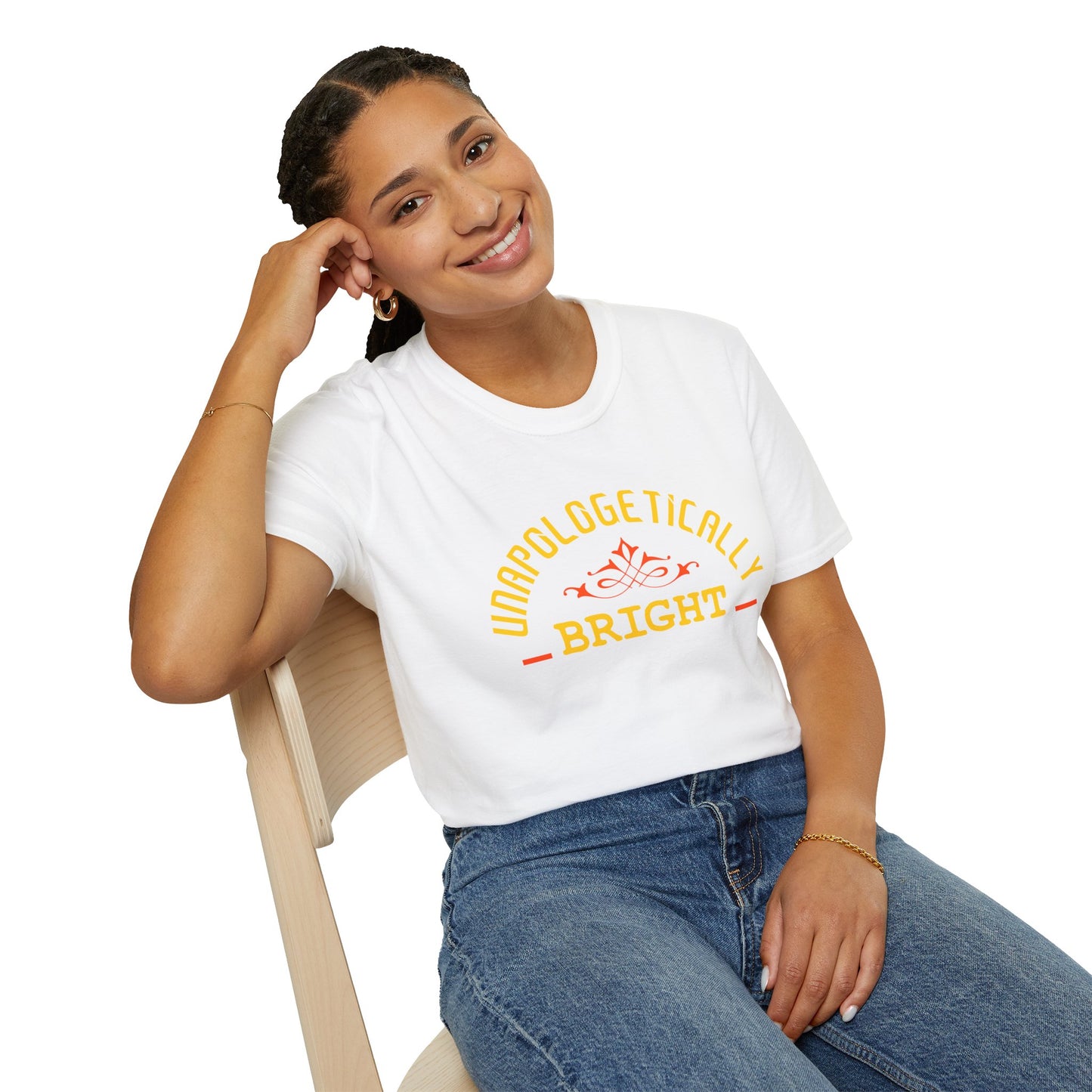 Unapologetically Bright T-Shirt