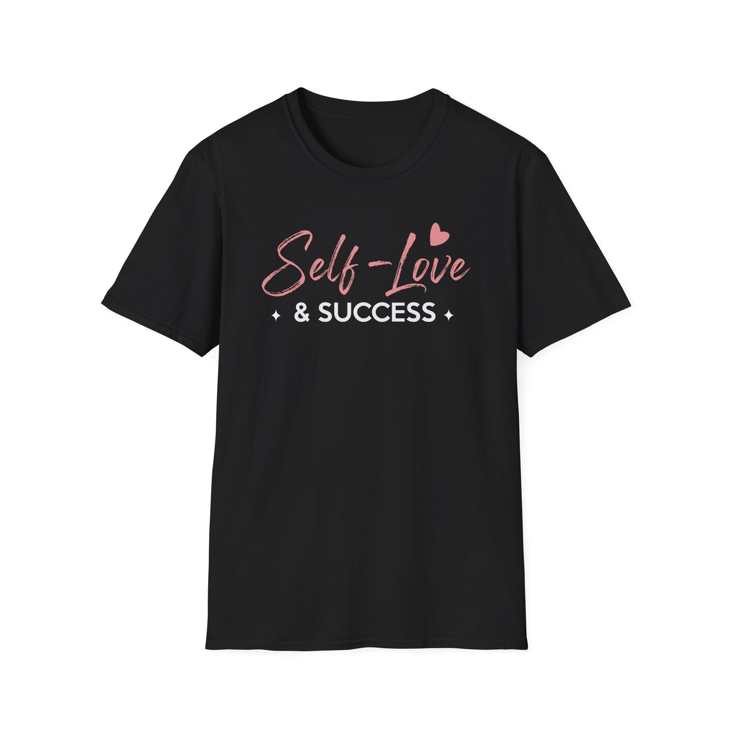 Self Love and Success T-Shirt