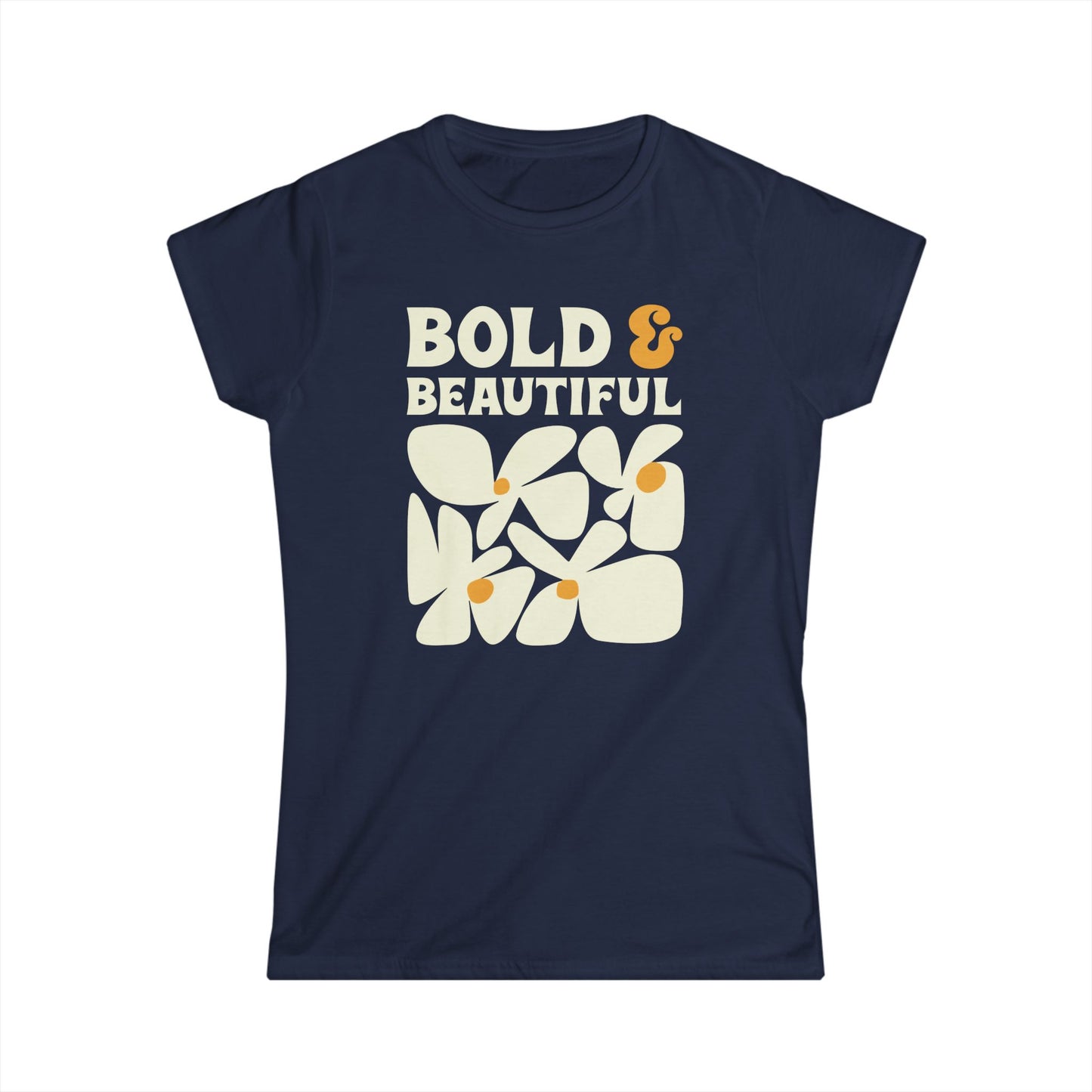 Bold & Beautiful Women's Softstyle Tee