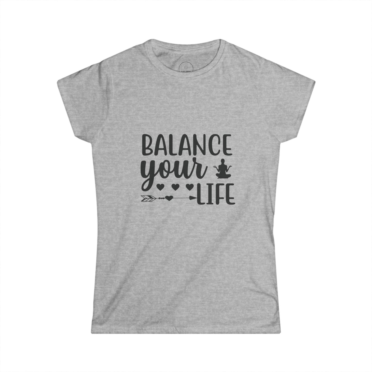Balance Your Life Women's Softstyle Tee