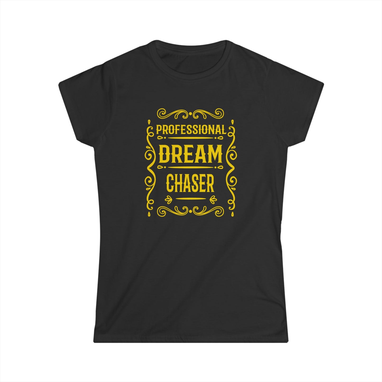 Professional Dream Chaser Women's Softstyle Tee