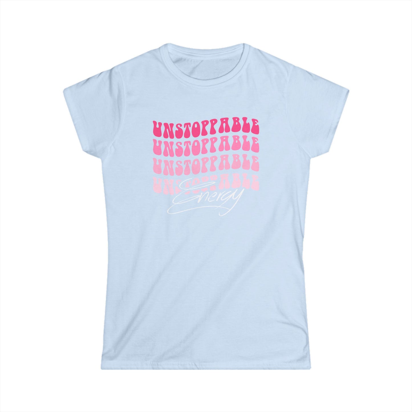 Unstoppable Energy Women's Softstyle Tee