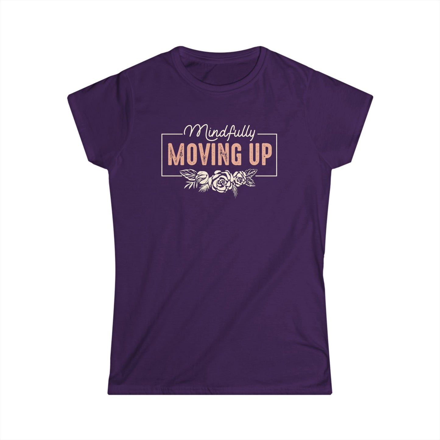 Mindfully Moving Up Women's Softstyle Tee