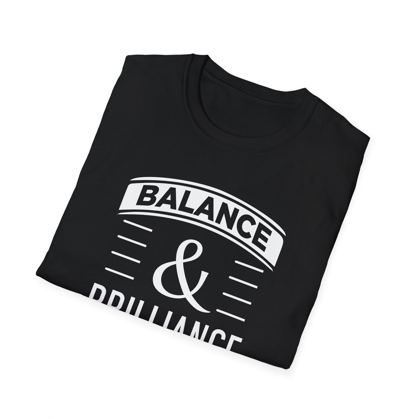 Balance & Brilliance T-Shirt – Unisex Inspirational Tee for Mindful Achievers