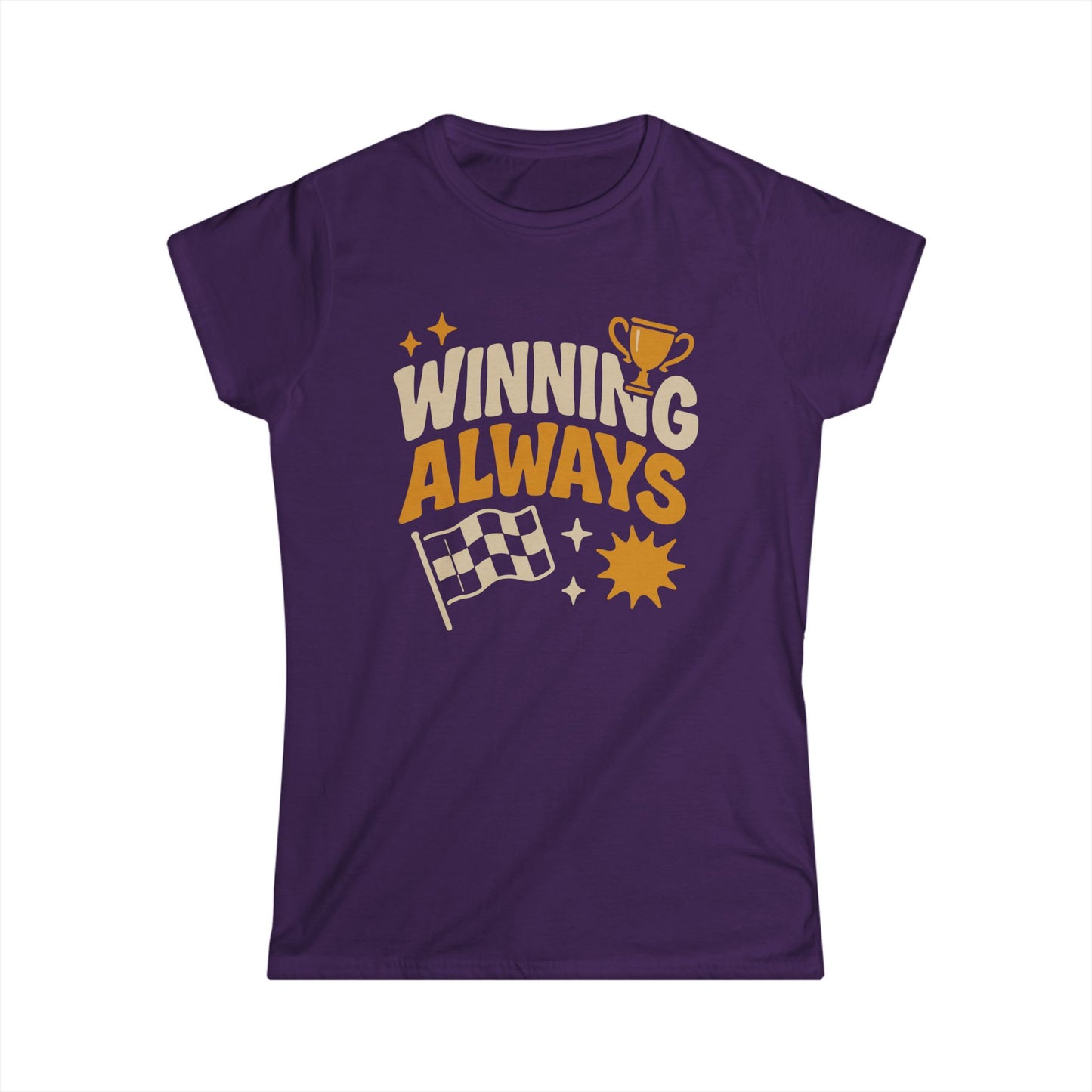Winning Always Women's Softstyle Tee