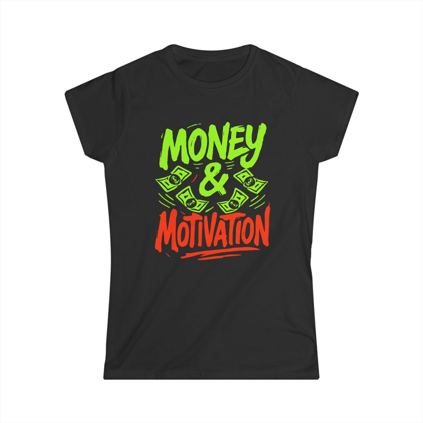 Money & Motivation Women's Softstyle Tee