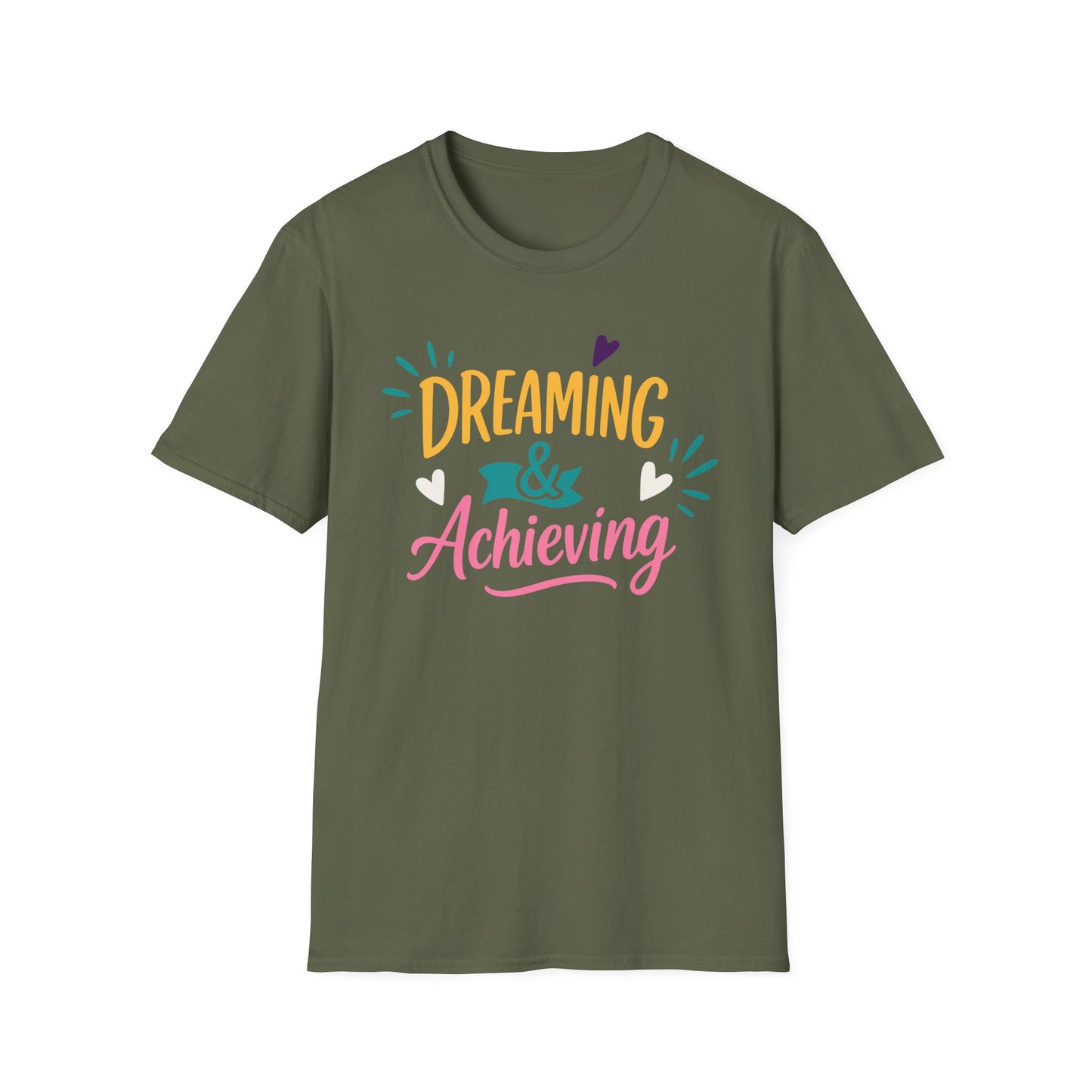 Dreaming & Achieving Unisex T-Shirt