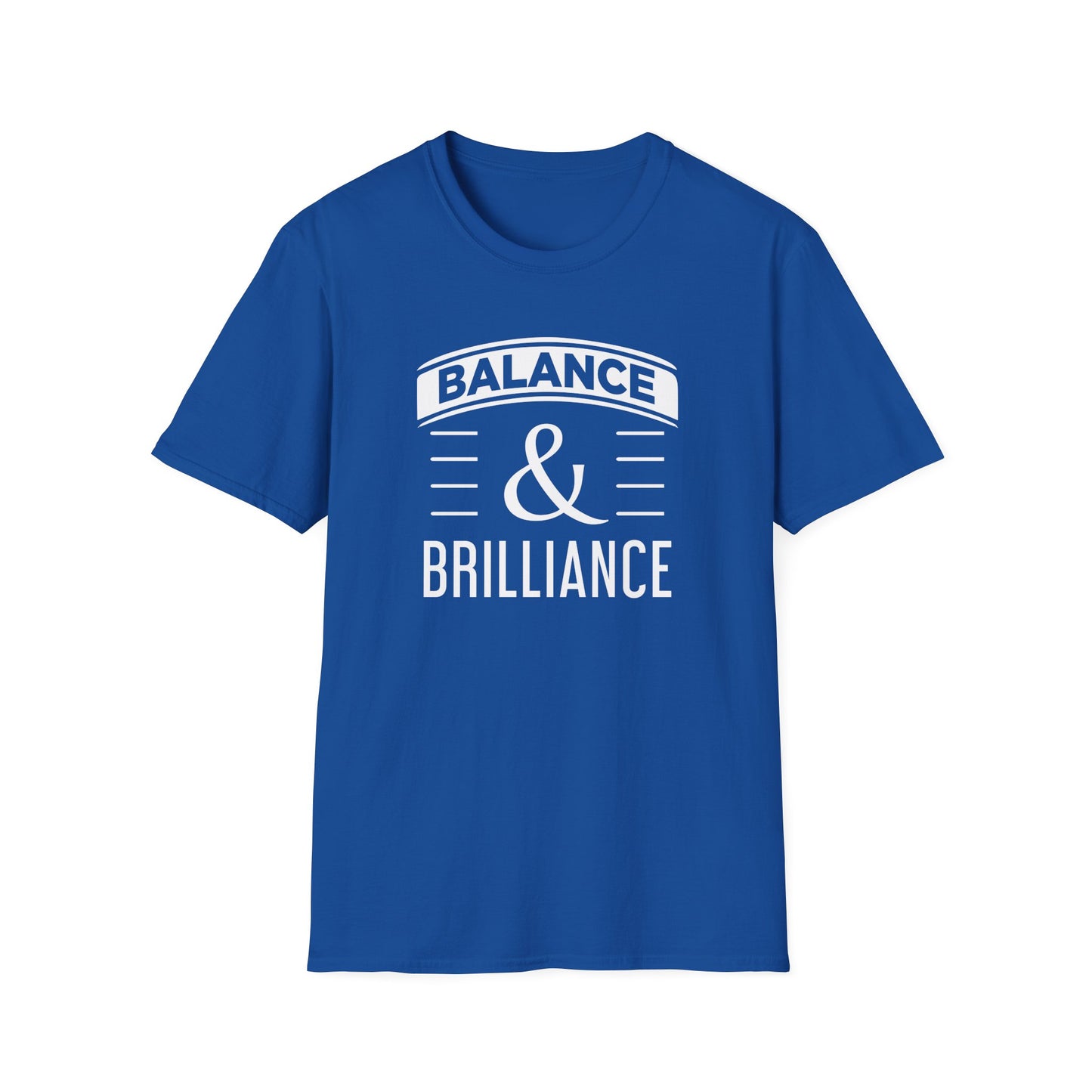 Balance & Brilliance T-Shirt – Unisex Inspirational Tee for Mindful Achievers