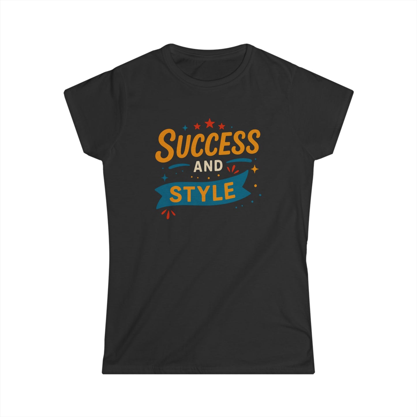 Success and Style Women's Softstyle Tee