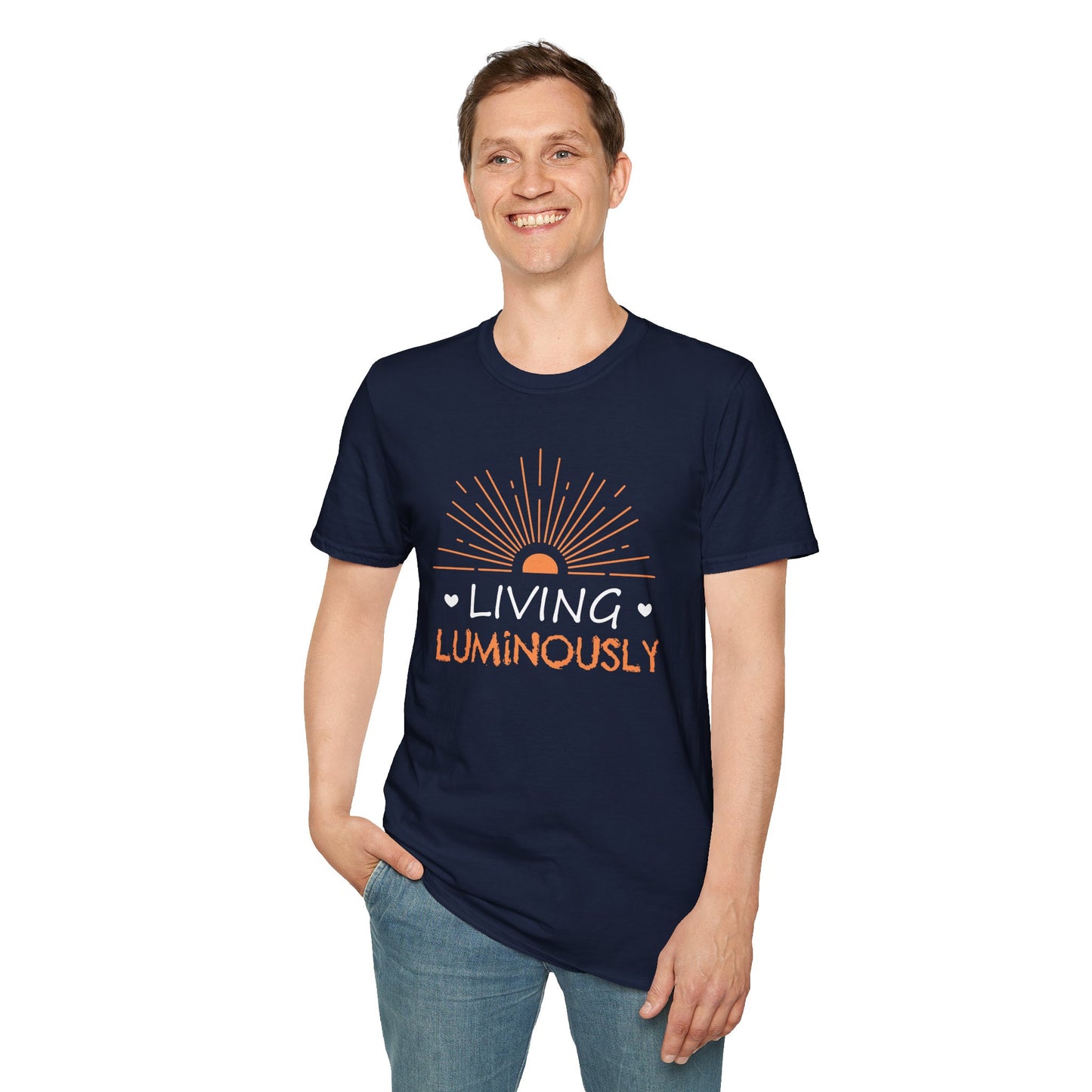 Living Luminously T-Shirt – Unisex Uplifting Tee for Bright, Intentional Living