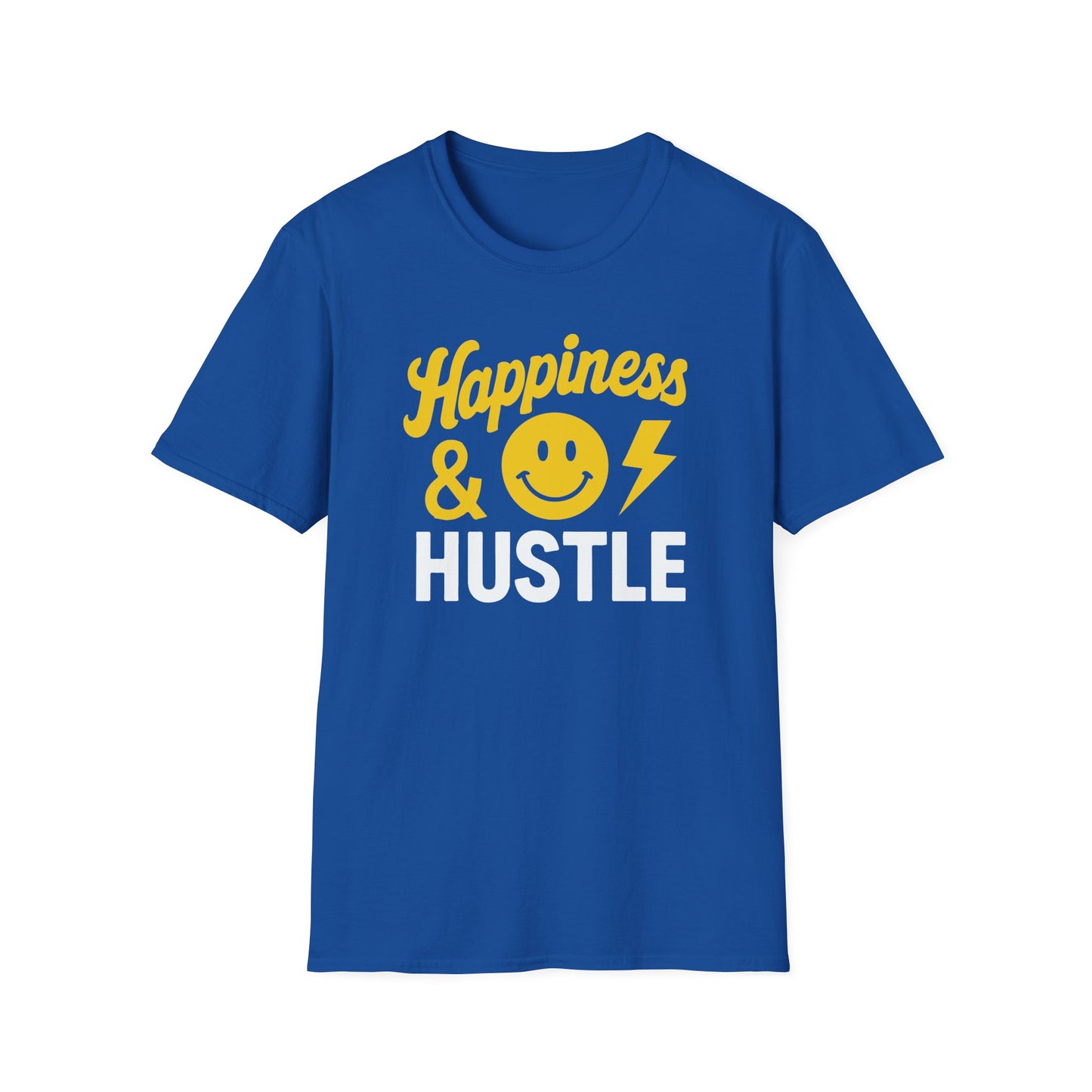 Happiness & Hustle T-Shirt – Joyful Grind Unisex Tee