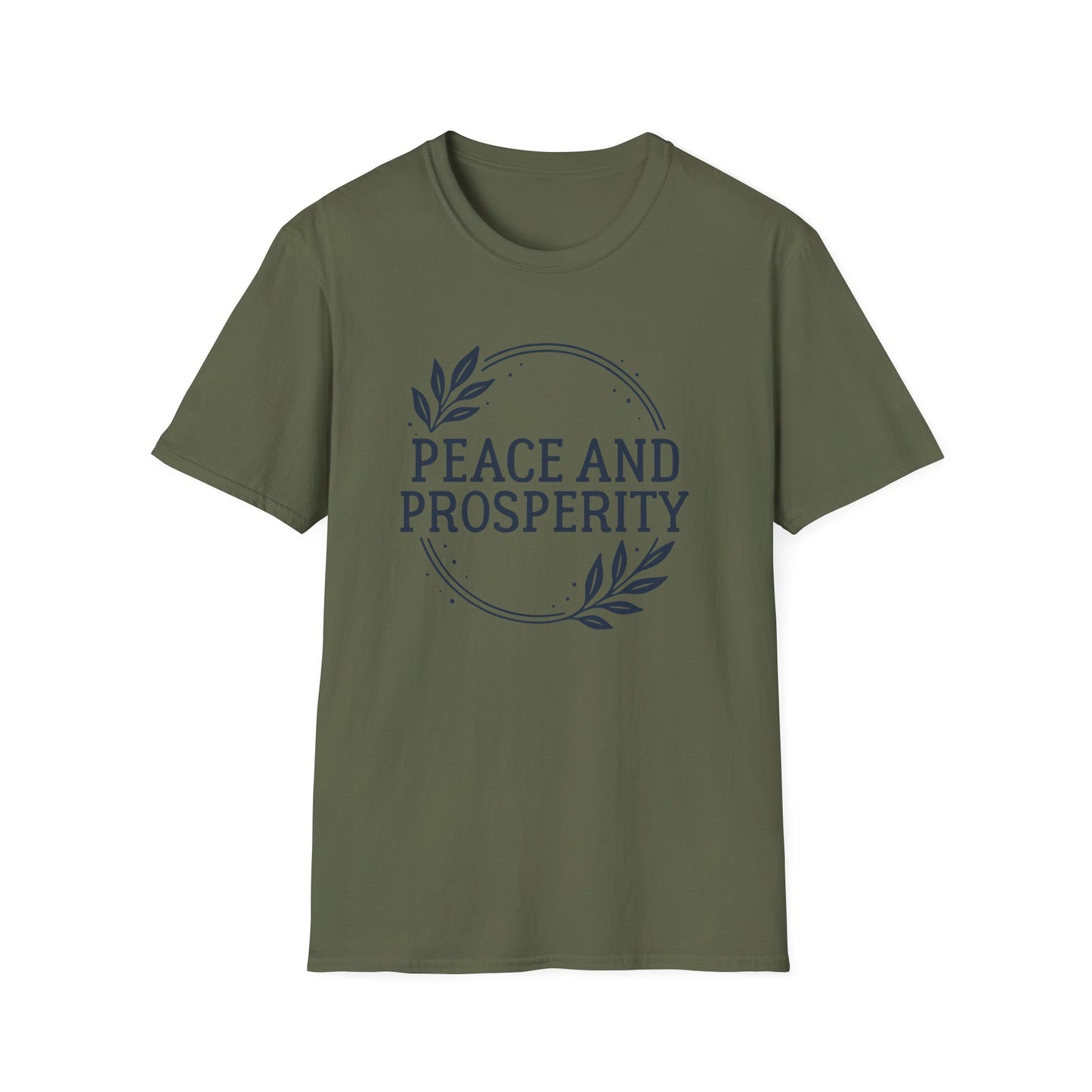 Peace and Prosperity Unisex T-Shirt