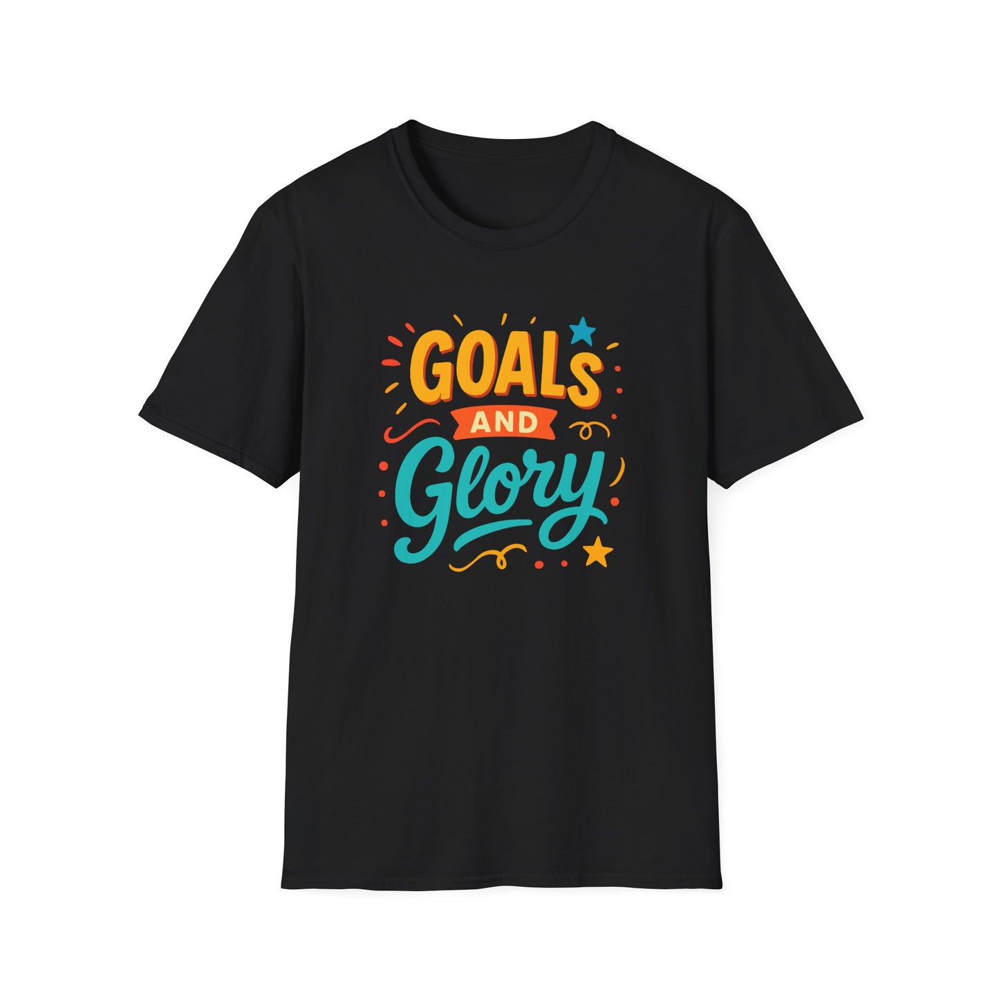 Ambition Goals and Glory Unisex T-Shirt for High Achievers