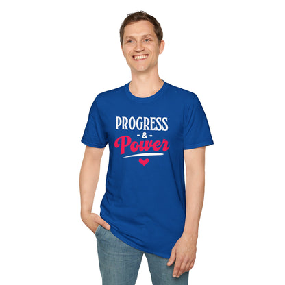 Progress & Power Unisex T-Shirt