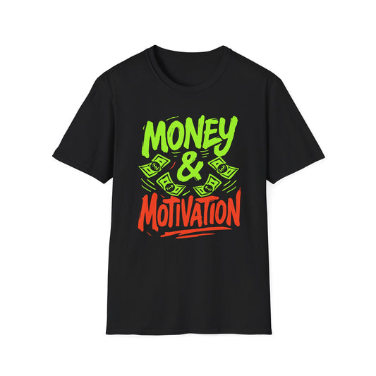 Money & Motivation Unisex T-Shirt