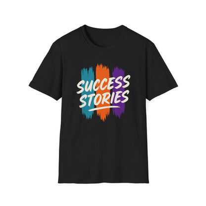 Success Stories T-Shirt – Motivational Unisex Tee for Goal-Getters