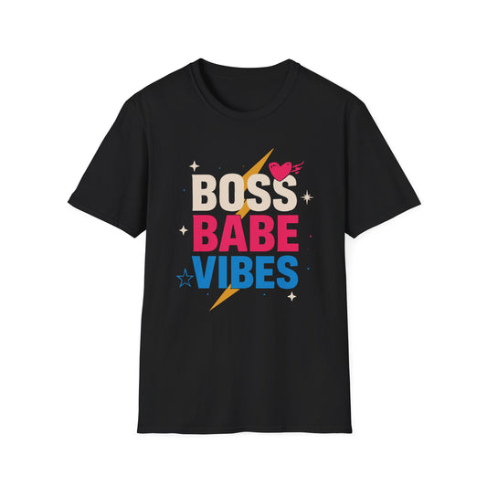 Boss Babe Vibes Unisex T-Shirt - Lead with Confidence and Hustle with Heart