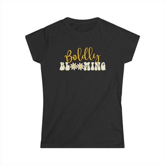 Boldly Blooming Women's Softstyle Tee