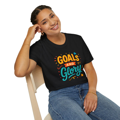 Ambition Goals and Glory Unisex T-Shirt for High Achievers