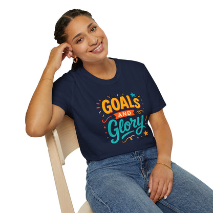 Ambition Goals and Glory Unisex T-Shirt for High Achievers