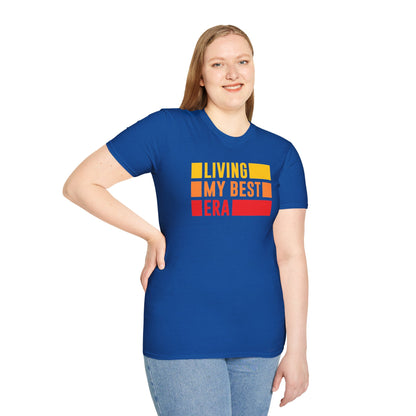 Living My Best Era T-Shirt – Trendy Affirmation Unisex Tee
