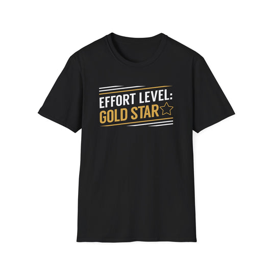 Effort Level Gold Star T-Shirt