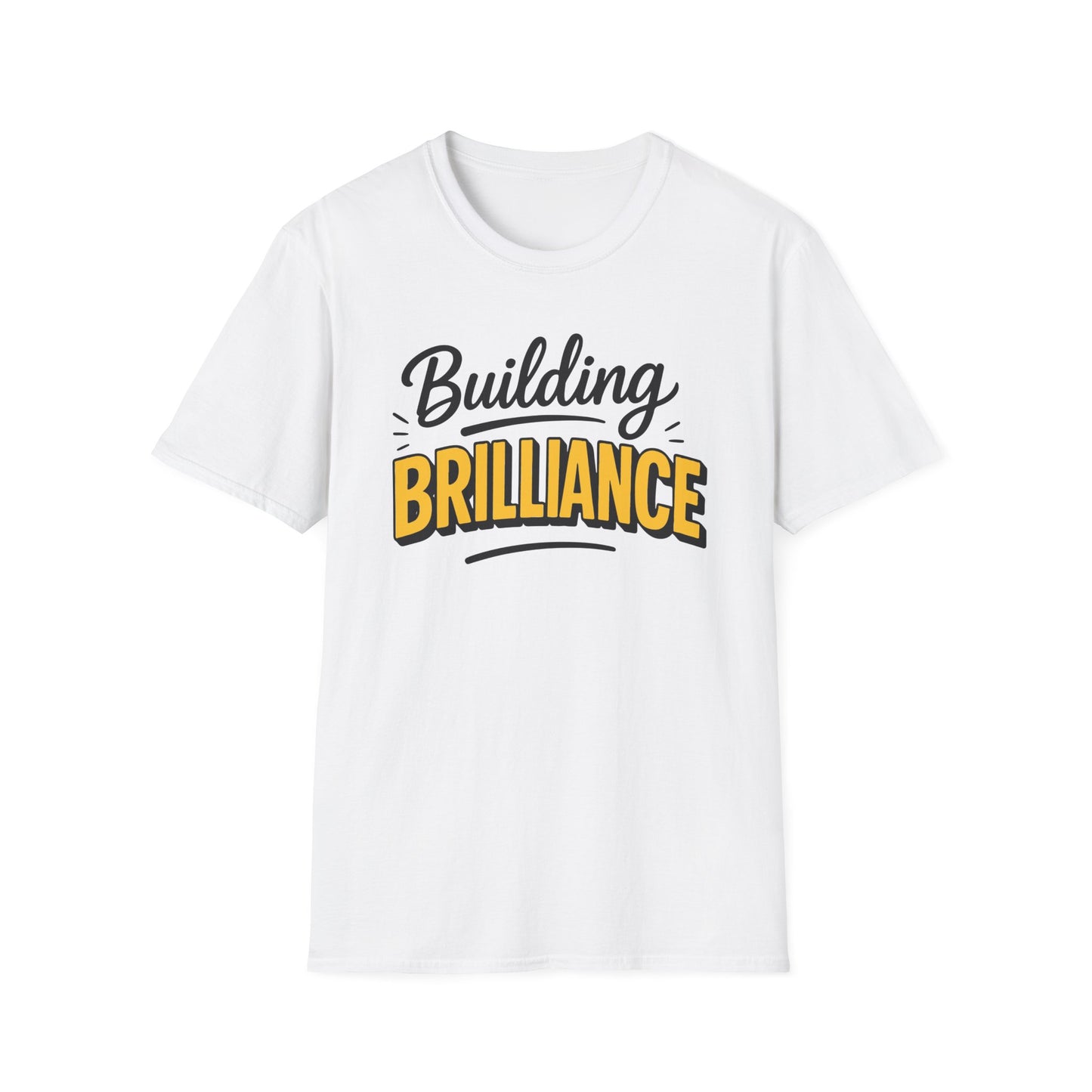 Building Brilliance T-Shirt – Entrepreneurial Mindset Unisex Tee