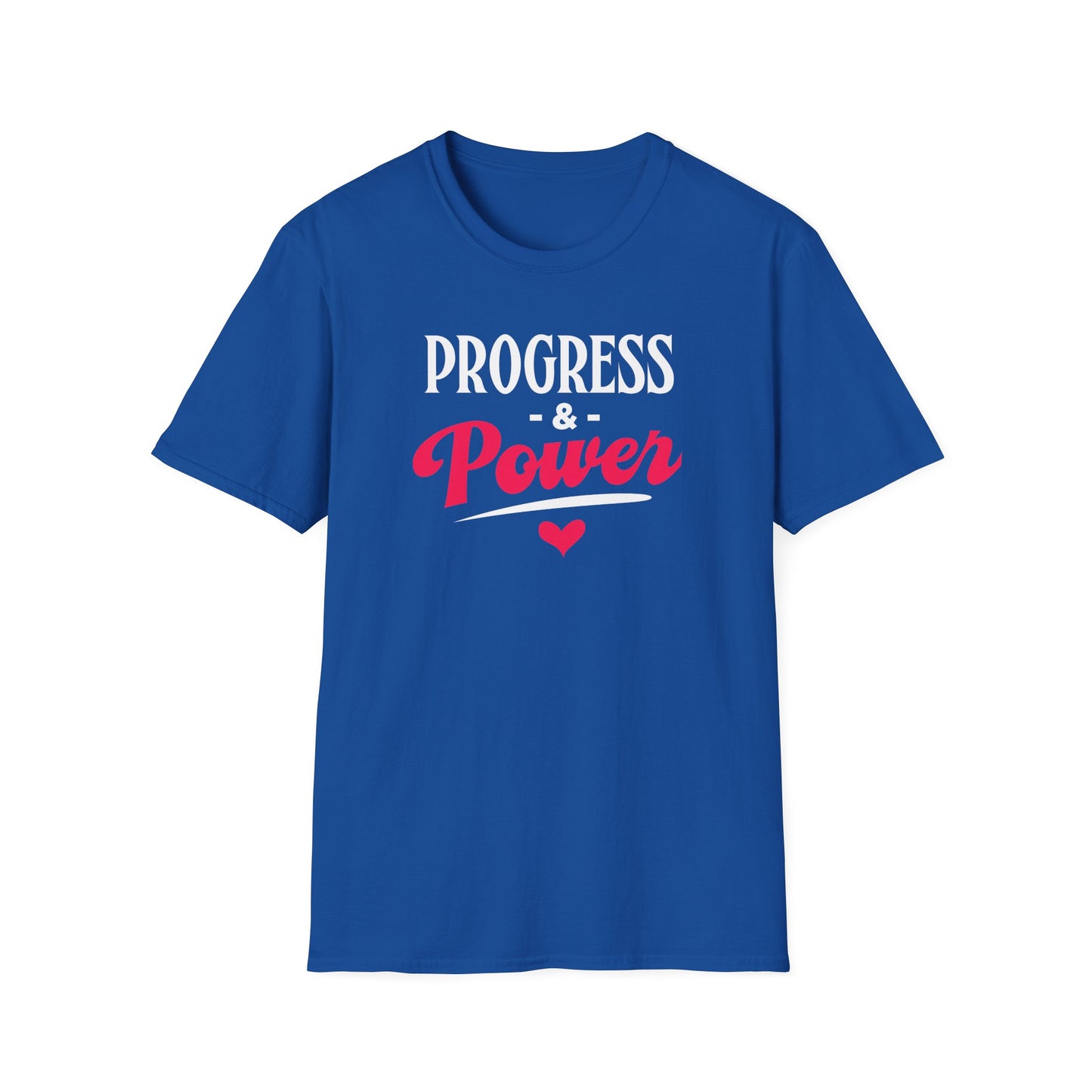 Progress & Power Unisex T-Shirt
