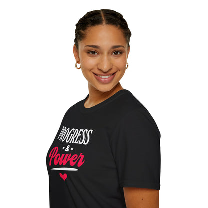 Progress & Power Unisex T-Shirt