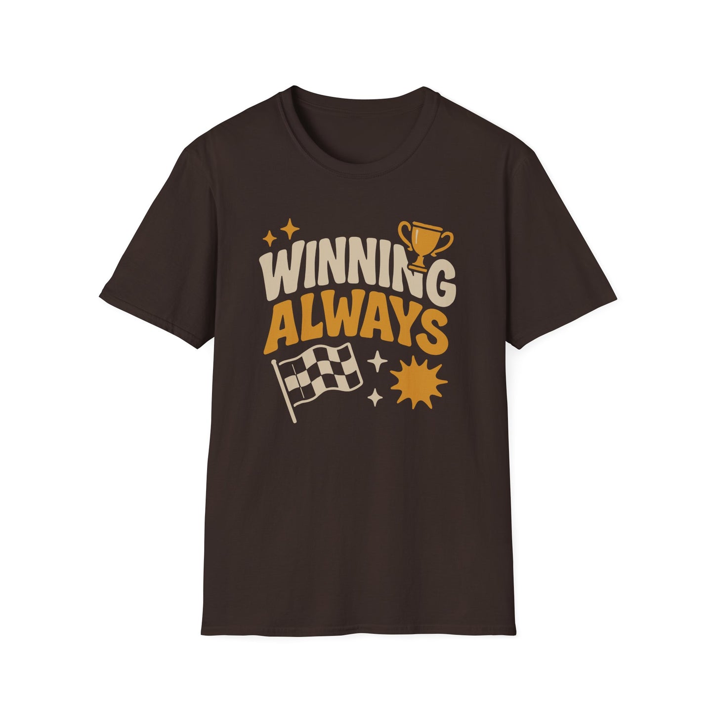 Winning Always Unisex T-Shirt