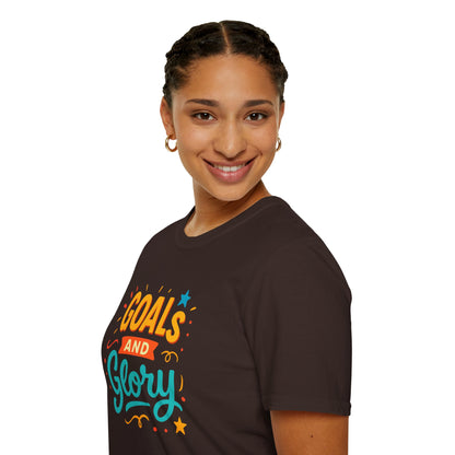 Ambition Goals and Glory Unisex T-Shirt for High Achievers
