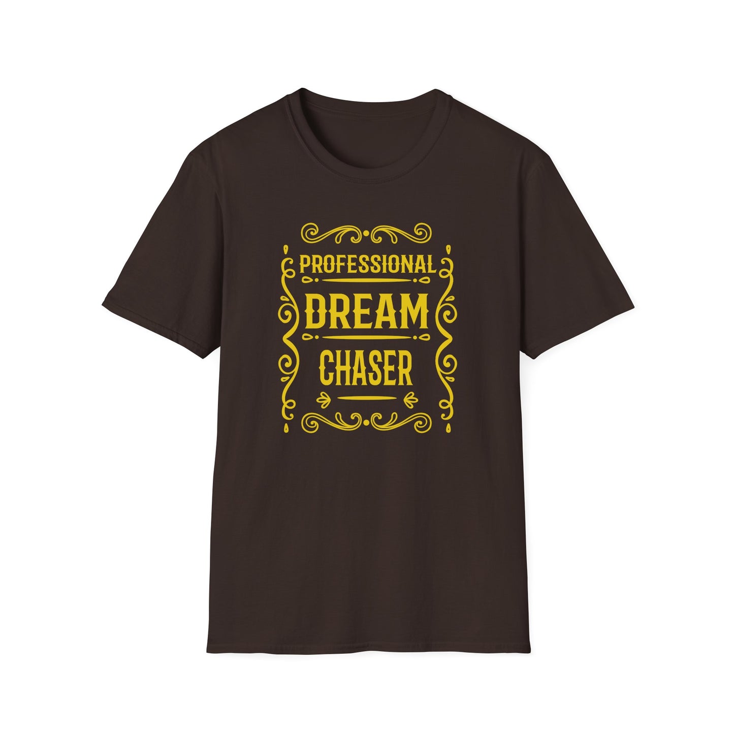 Professional Dream Chaser T-Shirt – Unisex Ambition Tee for Goal-Getters