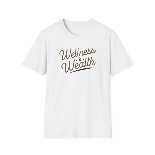 Wellness & Wealth Unisex T-Shirt