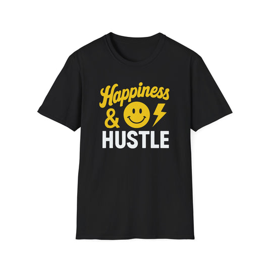 Happiness & Hustle T-Shirt – Joyful Grind Unisex Tee