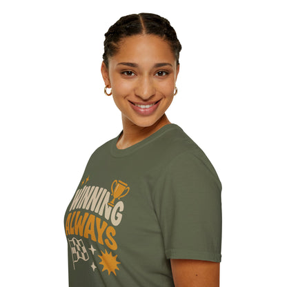 Winning Always Unisex T-Shirt