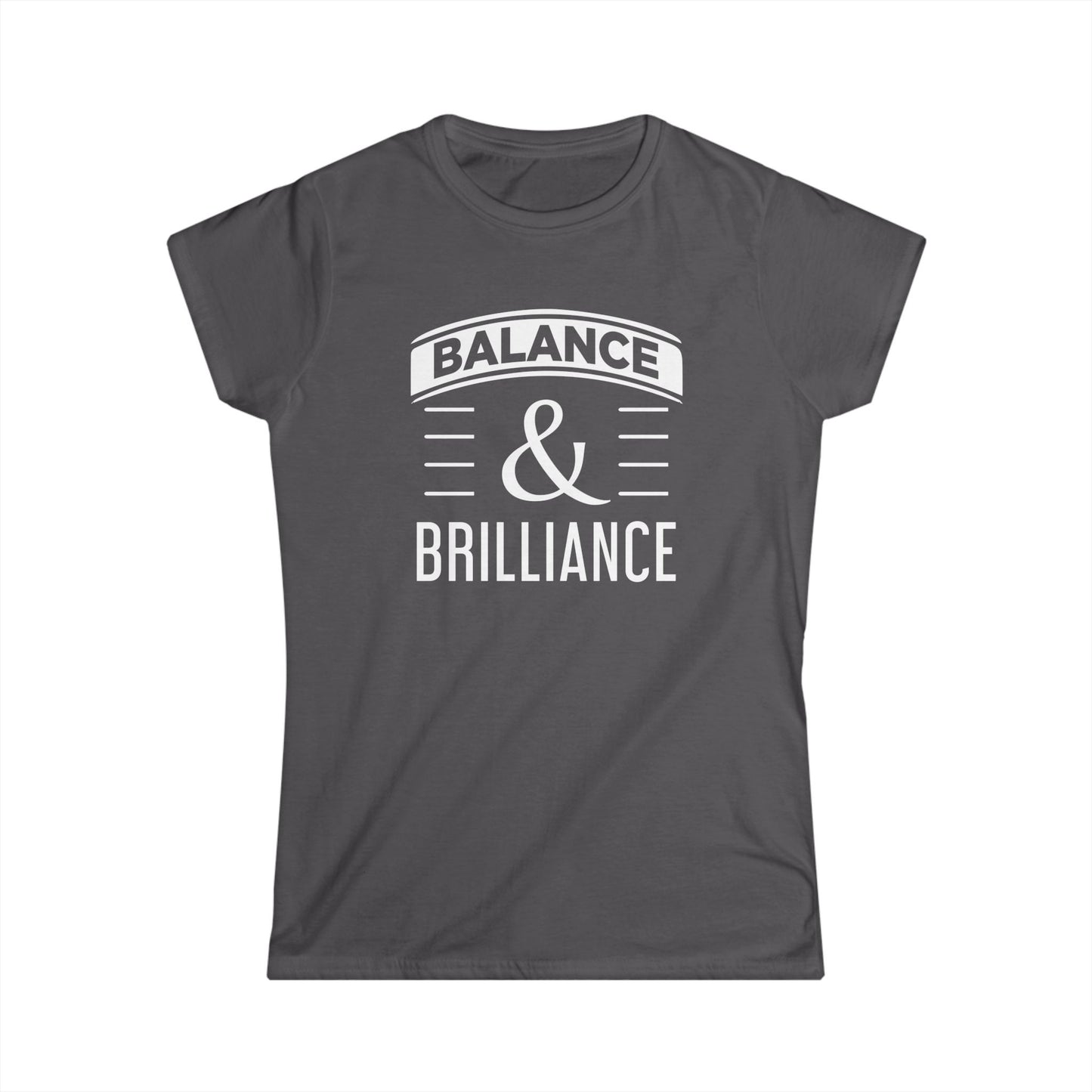 Balance & Brilliance Women's Softstyle Tee